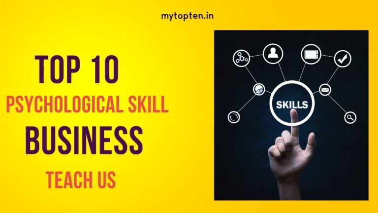 top 10 psychological skill learn from business