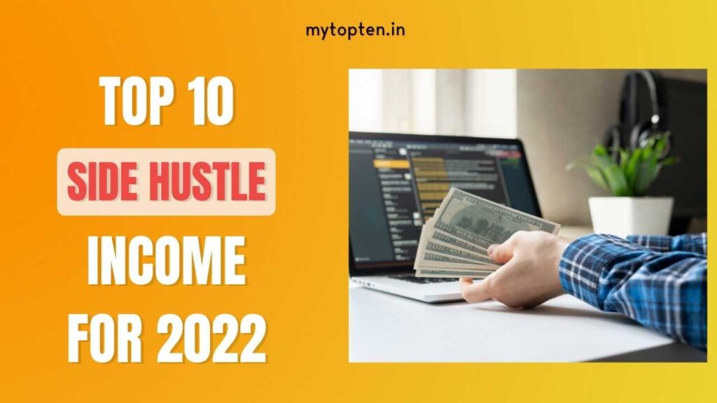 Top 10 side hustle income for 2022